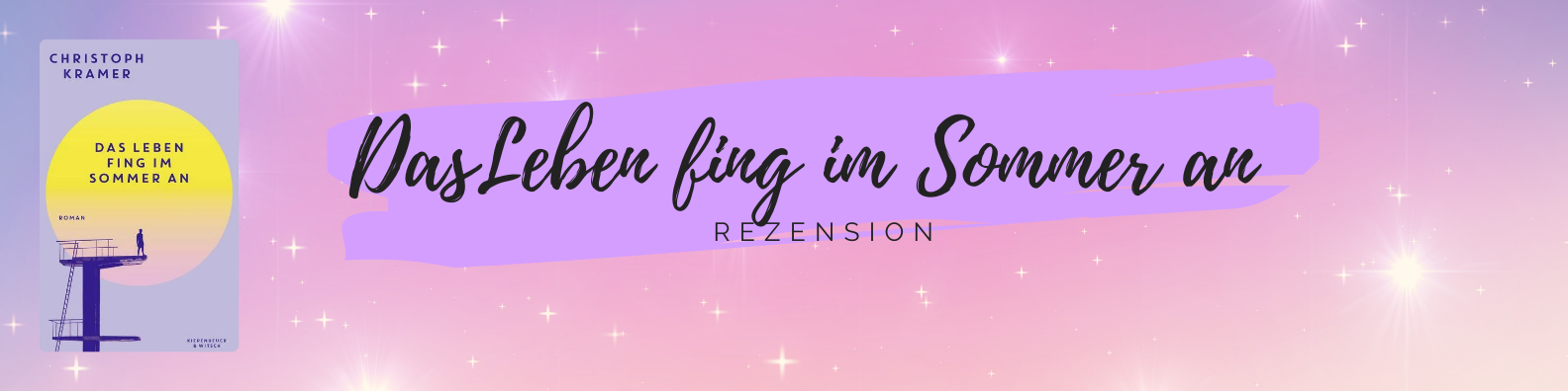 Mehr über den Artikel erfahren Das Leben fing im Sommer an von Christoph Kramer