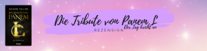 Mehr über den Artikel erfahren Die Tribute von Panem L: Der Tag bricht an von Suzanne Collins
