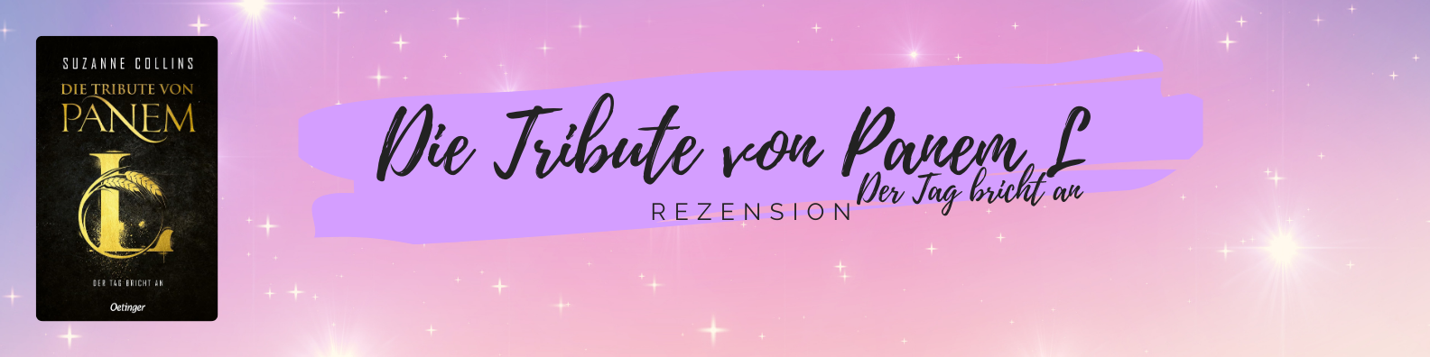 Mehr über den Artikel erfahren Die Tribute von Panem L: Der Tag bricht an von Suzanne Collins