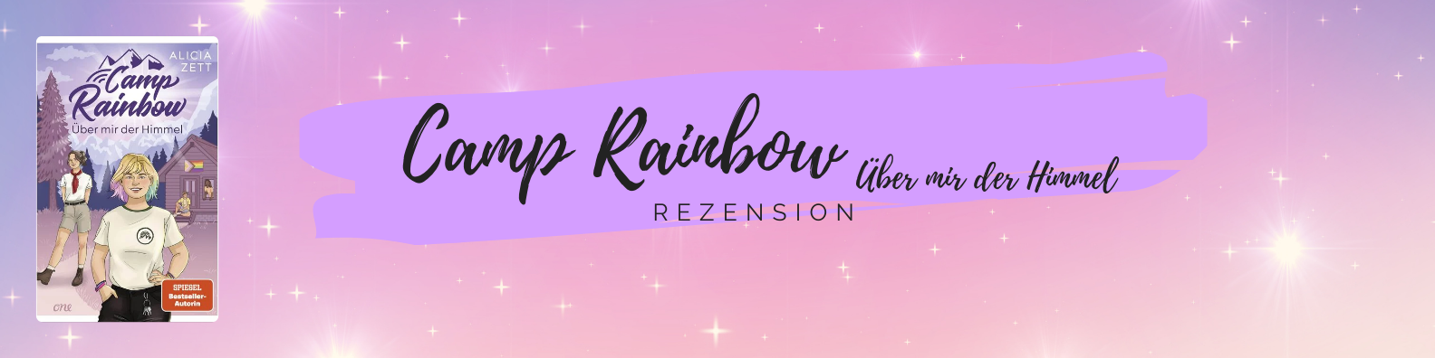 Mehr über den Artikel erfahren Camp Rainbow: Über mir der Himmel von Alicia Zett