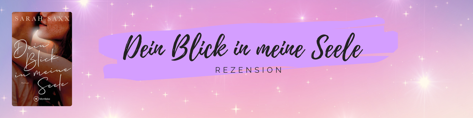 Mehr über den Artikel erfahren Dein Blick in meine Seele von Sarah Saxx