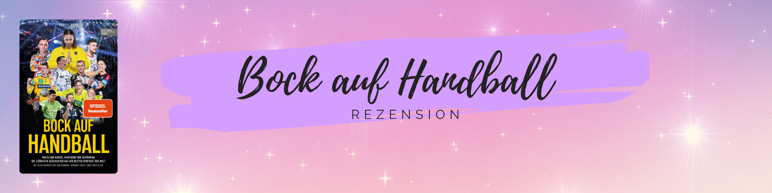 Mehr über den Artikel erfahren Bock auf Handball von Daniel Duhr